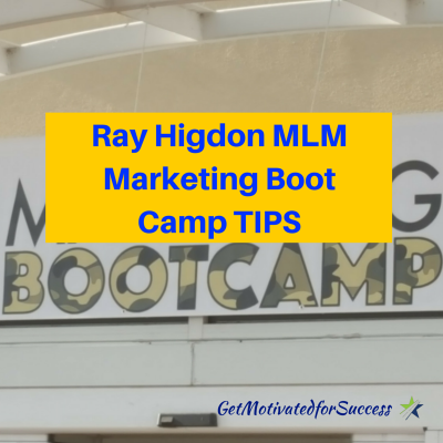 Ray Higdon MLM Marketing Boot Camp Tips